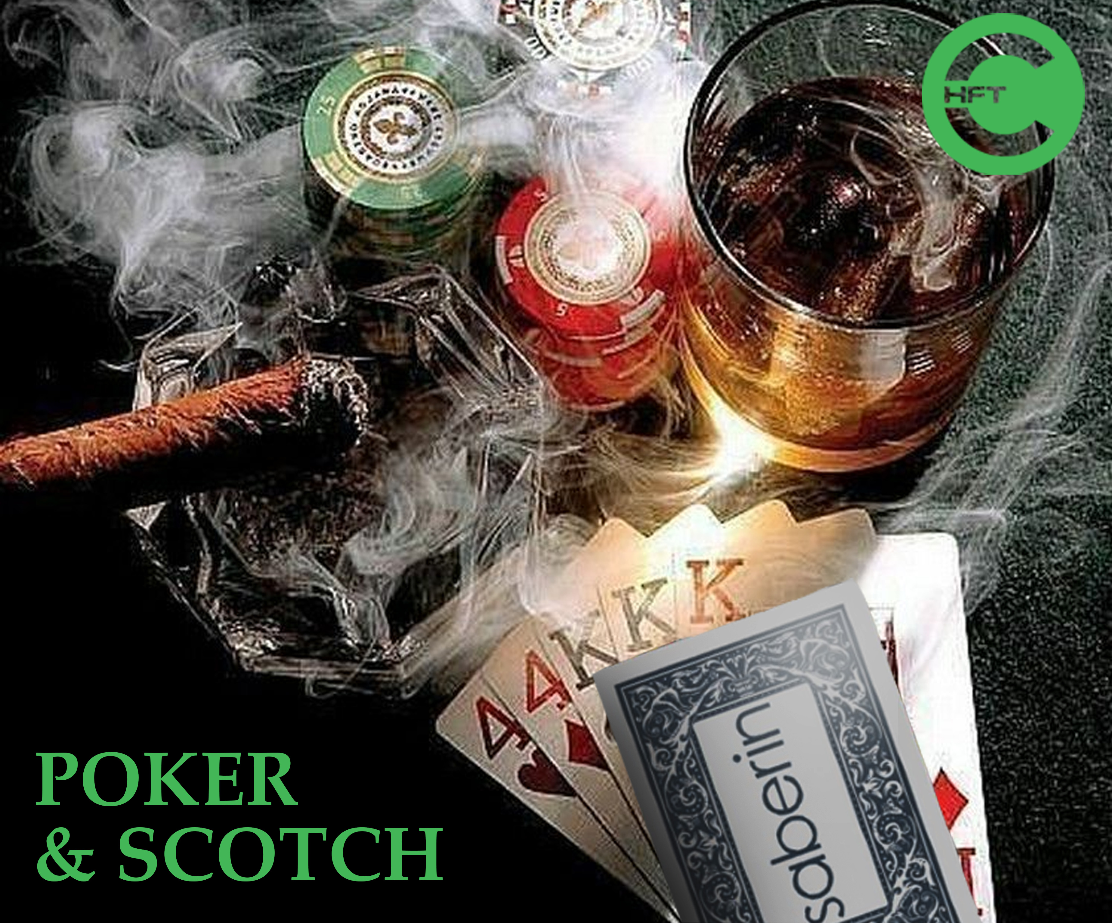 past event, Poker and Scotch
